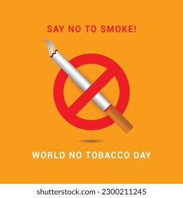 Say no to smoke, world no tobacco day with cigarette and forbidden sign awareness social media post design template