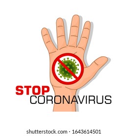 Say STOP to coronavirus, bacteria, fungi and infections. Vector illustration of Corona virus with red stop sign and hand gesture stop on white background. Pandemic and corona virus outbreaks.