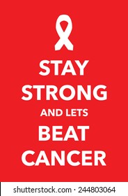 say strong beat cancer poster