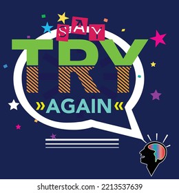  say try again slogan tee graphic typography for print t shirt illustration vector art vintage