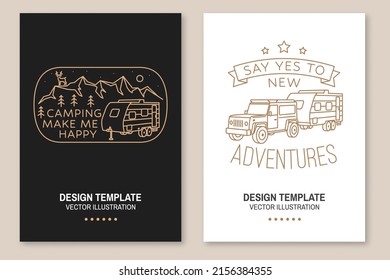 Say yes to new adventure. Camping. Vector illustration. Concept for shirt or logo, print, stamp or tee. Set of Line art flyer, brochure, banner, poster with off-road car, RV Motorhome and forest.
