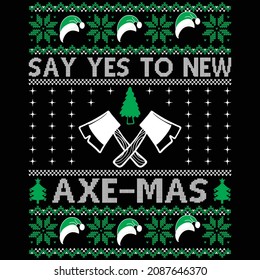 Say Yes To New Axe-Mas