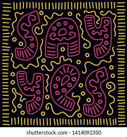 Say yes postcard. Hand drawn lettering background. Ink illustration. Bright line doodles ethnic letters on black background.