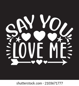 say you love me vector file