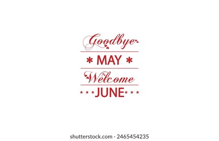 Saying Goodbye to May in Style Text Illustration for June