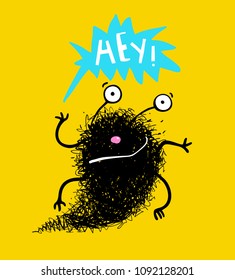 Saying Hey Hello Fluffy Black Monster. Greeting character with sign speech bubble. Vector illustration.