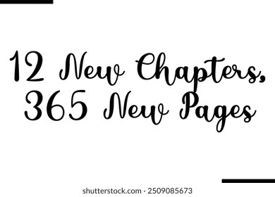 Saying Text Typography 12 New Chapters, 365 New Pages