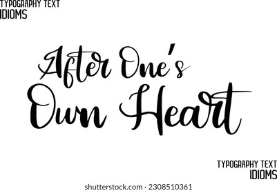 Saying Word Cursive Brush Typescript Text After One’s Own Heart