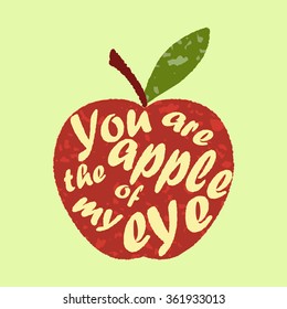 Saying You Apple My Eye Written Stock Vector (Royalty Free) 361933013