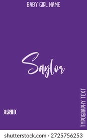 Saylor   - Nombre femenino Tipografía con estilo Texto Vector Obra de arte