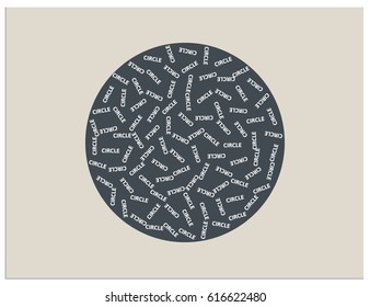 Scalable vector illustration, that consists of a circle, filled with a set of repeating words "circle". Isolated flat image for screen (web, mobile app, video, etc.) and print (ci, advertising, etc.)