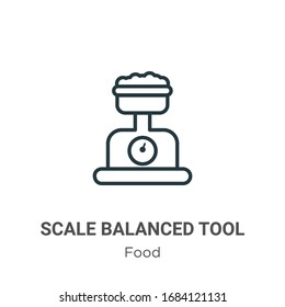 Scale balanced tool outline vector icon. Thin line black scale balanced tool icon, flat vector simple element illustration from editable food concept isolated stroke on white background