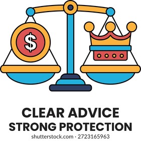 Uma balança com um símbolo de dólar de um lado e uma coroa do outro. As palavras "Proteção forte e com aconselhamento claro" estão abaixo da escala