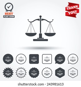 Scales of Justice sign icon. Court of law symbol. Circle, star, speech bubble and square buttons. Award medal with check mark. Thank you. Vector