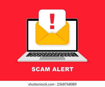 Scam alert banner on laptop. Mail with fraud alert. Hacker attack. Danger error alerts. Caution warning sign. Vector illustration.