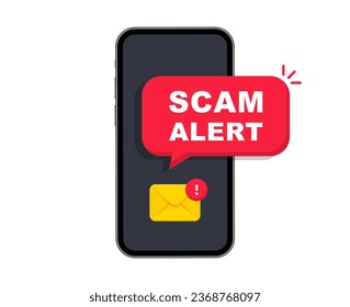 Scam alert banner on smartphone. Notification fraud alert with attention sign. Hacker attack. Danger error alerts. Caution warning sign. Vector illustration.