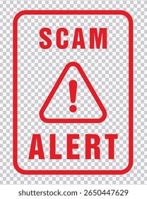Scam Alert Danger Warning Design 

