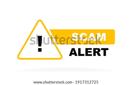 Scam alert geometric badge with exclamation mark. Modern Vector illustration.