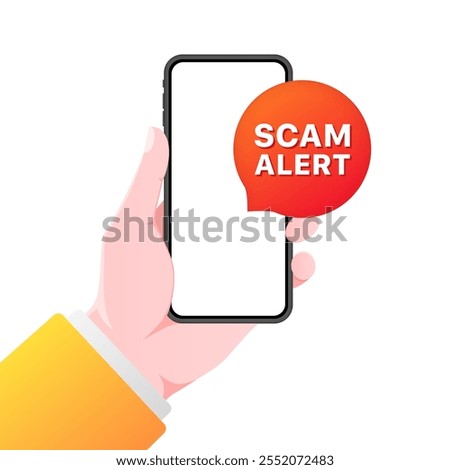 Scam alert message bubble. Smartphone screen. Flat style. Vector icon
