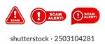 Scam alert notification icon with red background. vector