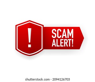 Scam alert red banner. Scam sign label isolated. Vector illustration.
