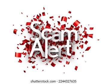Signo de alerta de estafa con fondo de confeti de cinta roja cortada. Elemento de diseño. Ilustración vectorial.