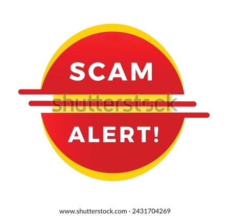 Scam alert sign, red label banner flat style. Vector design for  advertising, business.