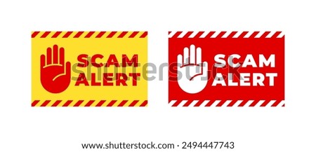 SCAM alert signs. Caution badges