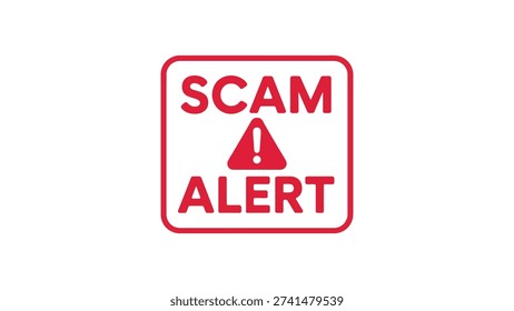 scam alert warning sign with exclamation mark isolated on white background, fraud awareness security notification design