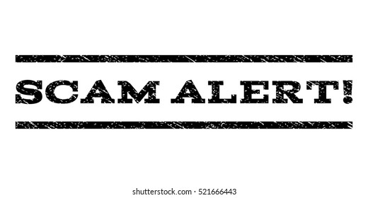 Scam Alert! watermark stamp. Text caption between horizontal parallel lines with grunge design style. Rubber seal black stamp with scratched texture. Vector ink imprint on a white background.
