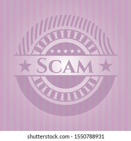 Scam badge with pink background. Vector Illustration. Detailed.
