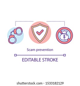 Scam prevention concept icon. Security idea thin line illustration. Fraud protection shield. Criminal liability. Stopping illegal actions. Vector isolated outline drawing. Editable stroke