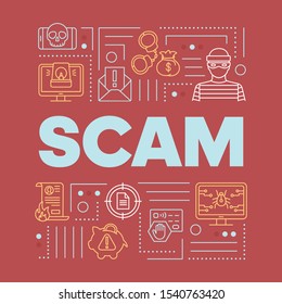 Scam red word concepts banner. Illegal actions presentation, website. Fraud types. Internet crime. Bugs and virus. Isolated lettering typography idea with linear icons. Vector outline illustration