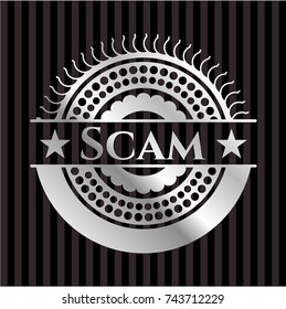 Scam silvery badge