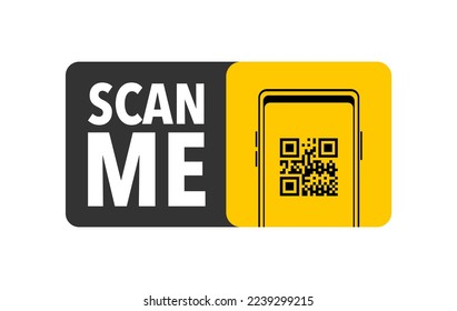 Scan me icon with QR code. Inscription scan me. QR code label.