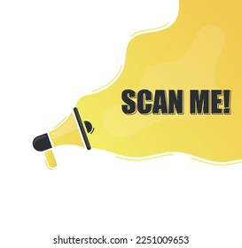 Scan me. Megaphone alert message. Special offer sign. Advertising discounts symbol. Announce promotion offer. Message bubble.