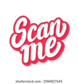 Scan Me Vector Typography Sticker Design.