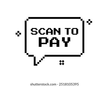 Scan to pay pixel message icon. Silhouette style. Vector icon.