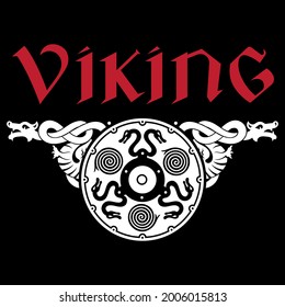 Scandinavian Celtic design. Viking shield decorated with dragons and the inscription - Viking, isolated on black, vector illustration