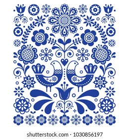 Scandinavian cute folk art vector decoration with birds and flowers, Scandinavian navy blue floral pattern.


Retro, traditional floral ornament inspired by Swedish and Norwegian traditional embroider