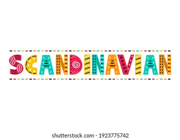 Scandinavian quote. Vector simple flat cartoon illustration icon. Isolated on white background. Hand drawn nursery poster