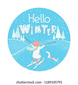 Scandinavian style vector print. Winter poster with girl, skiing, dog, forest, snow. Travel seasonal sticker, motivational banner, holiday decor element. Circle composition. Lettering "Hello Winter"