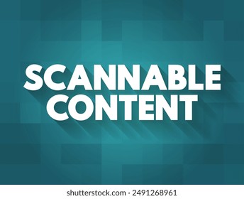 Scannable Content is short, sweet and to the point, text concept background