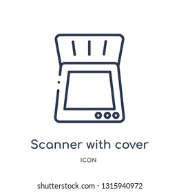 scanner with cover icon from technology outline collection. Thin line scanner with cover icon isolated on white background.