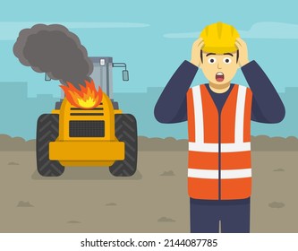 Scared And Shocked Construction Worker Holding His Head With Hands After His Loader Flares Up. Heavy Vehicle Driving. Burning Tractor On Building Area. Flat Vector Illustration Template.