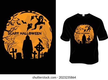 SCARY HALLOWEEN - Unisex T shirt, Design vector, Greeting card, Poster, Mug Design.