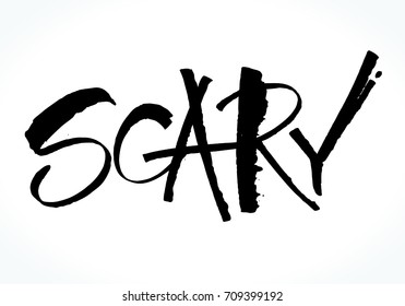 Scary lettering for Halloween. Handwritten modern calligraphy, brush painted letters. Vector illustration. Template for banners, posters, flyers, greeting cards or photo overlays.