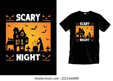 Scary night. Modern horror Halloween funny typography t shirt design.