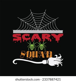 Scary squad 7 t-shirt design. Here You Can find and Buy t-Shirt Design. Digital Files for yourself, friends and family, or anyone who supports your Special Day and Occasions.