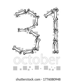 Scary vector sketch number 31, October thirty-first bones for Halloween decor. Vector illustration isolated on a white background. The dead alphabet.